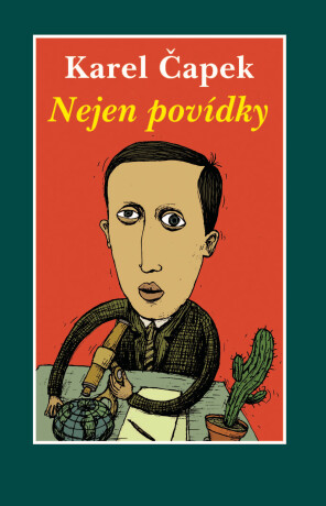 Nejen povídky - Karel Čapek