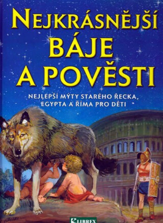 Nejkrásnější báje a pověsti - neuveden