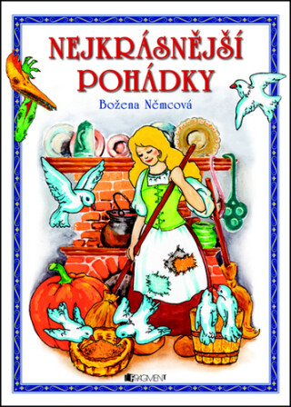 Nejkrásnější pohádky - Božena Němcová