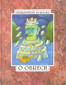 Nejkrásnější pohádky o obrech - Lucie Dvořáková