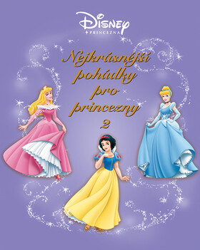 Nejkrásnější pohádky pro princezny 2 - 