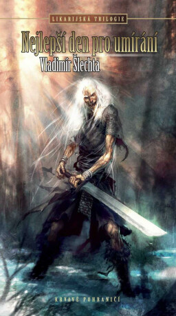 Nejlepší den pro umírání - Vladimír Šlechta