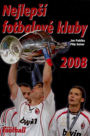 Nejlepší fotbalové kluby 2008 - Jan Palička,Filip Saiver