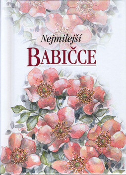 Nejmilejší babičce - Helen Exley
