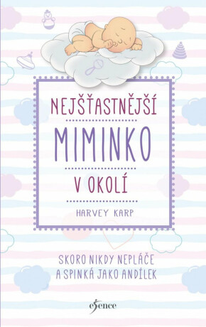 Nejšťastnější miminko v okolí (Defekt) - Harvey Karp