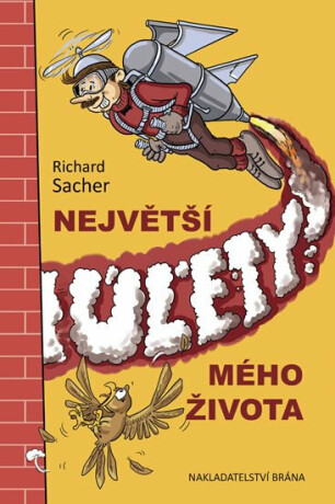 Největší úlety mého života - Richard Sacher