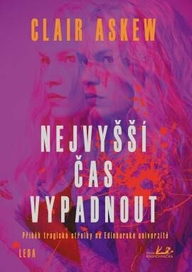 Nejvyšší čas vypadnout - Claire Askew,Ondřej Červenka
