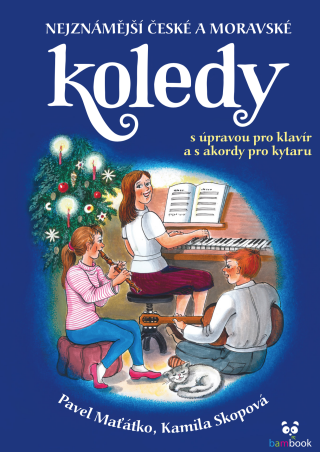 Nejznámější české a moravské koledy - Kamila Skopová,Pavel Maťátko