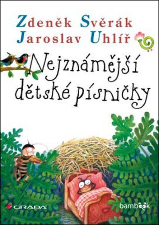 Nejznámější dětské písničky - Zdeněk Svěrák,Jaroslav Uhlíř