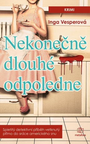 Nekonečně dlouhé odpoledne - Inga Vesperová