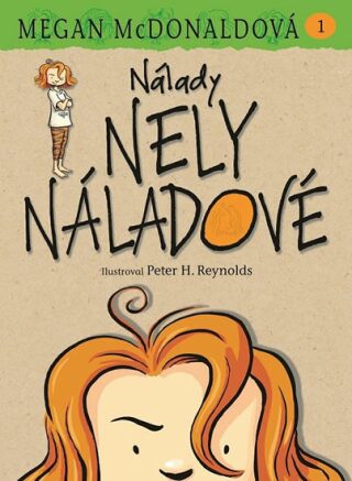 Nálady Nely Náladové - Megan McDonaldová,Peter H. Reynolds