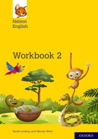 Nelson English: Year 2/Primary 3: Workbook 2 - Wendy Wren,Lindsay Sarah