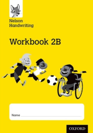 Nelson Handwriting: Year 2/Primary 3: Workbook 2B (pack of 10) - Warwick Anita,Nicola York