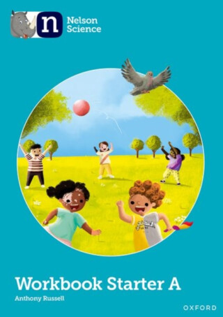 Nelson Science: Starter Level Workbook A - Russell Anthony