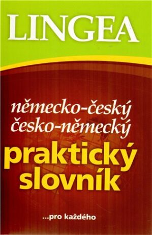 Něm.-český česko-něm. praktický slovník pro každého - kolektiv autorů