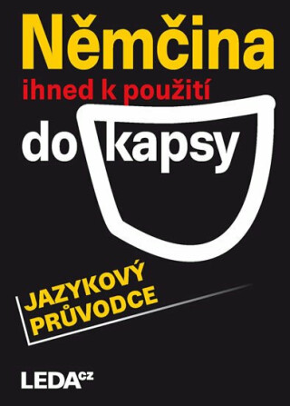 Němčina ihned k použití-do kapsy - Jarmila Janešová, Carla Bezděková, Veronika Bendová, Libuše Prokopová