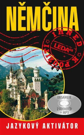 Němčina ihned k použití - Jarmila Janešová,Carla Bezděková,Veronika Bendová,Libuše Prokopová