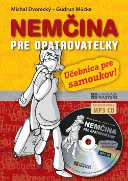 Nemčina pre opatrovateľky + CD - Michal Dvorecký,Gudrun Mücke