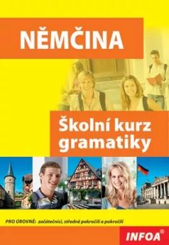 Němčina - školní kurz gramatiky 2. vydání - Melinda Tęcza,Zygmunt Tęcza