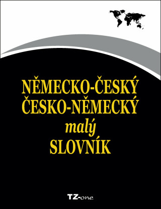 Německo-český / česko-německý malý slovník -  kolektiv autorů TZ-one