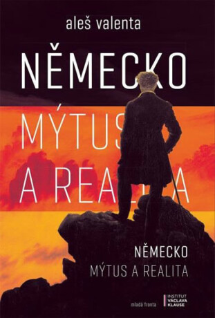 Německo: mýtus a realita (Defekt) - Aleš Valenta