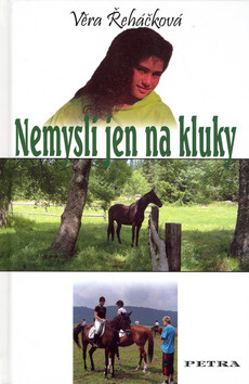 Nemysli jen na kluky - Věra Řeháčková