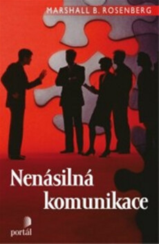 Nenásilná komunikace - Marshall B. Rosenberg