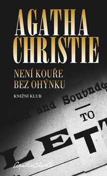 Není kouře bez ohýnku - Agatha Christie