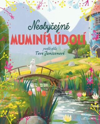 Neobyčejné muminí údolí - Libor Štukavec,Li Amanda