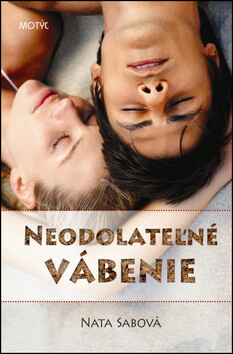 Neodolateľné vábenie - Nata Sabová