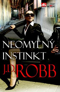 Neomylný instinkt - J.D. Robb