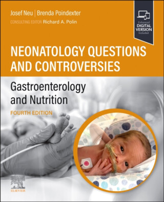 Neonatology Questions and Controversies: Gastroenterology and Nutrition - 