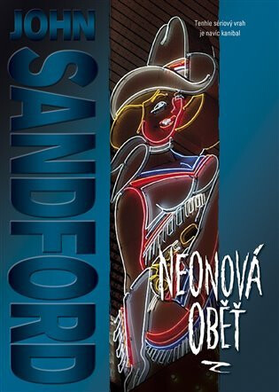 Neonová oběť - John Sandford