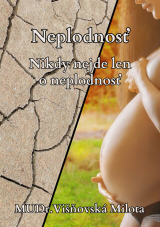 Neplodnosť - Milota Višnovská