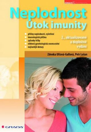 Neplodnost - Útok imunity - Zdenka Ulčová–Gallová