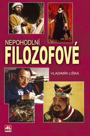 Nepohodlní filozofové - Vladimír Liška