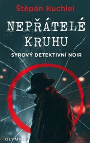 Nepřátelé kruhu - Štěpán Kuchlei