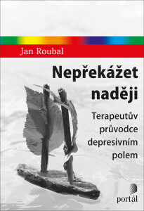 Nepřekážet naději - Jan Roubal