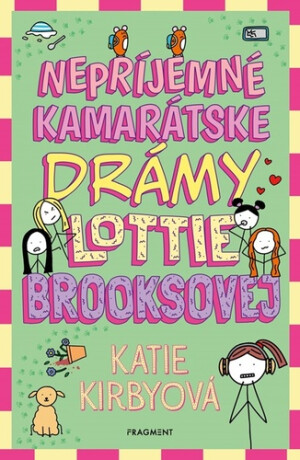 Nepríjemné kamarátske drámy Lottie Brooksovej - Katie Kirbyová
