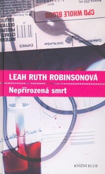 Nepřirozená smrt - Leah Ruth Robinsonová