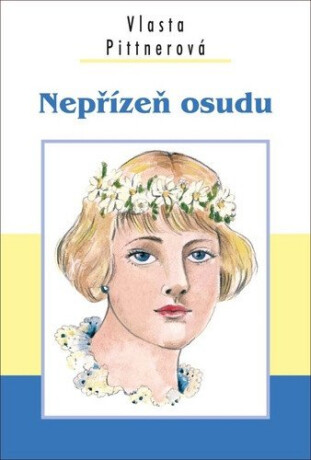 Nepřízeň osudu - Vlasta Pittnerová