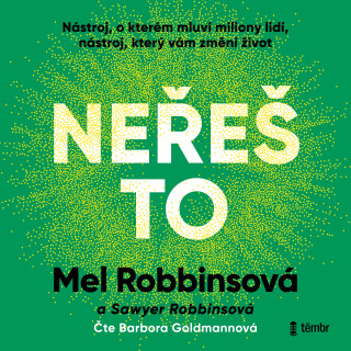 Neřeš to - Mel Robbinsová