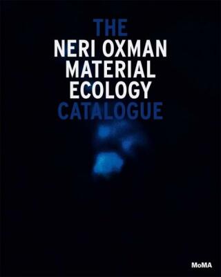 Neri Oxman: Mediated Matter - Paola Antonelli,Joi Ito,Neri Oxman,Jennifer Dunlop Fletcher,Heather Davis