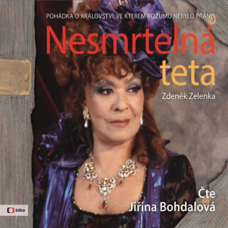 Nesmrtelná teta - Zdeněk Zelenka