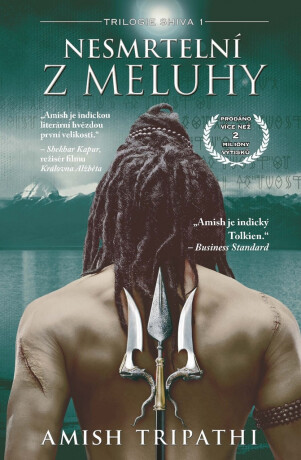 Nesmrtelní z Meluhy - Amish Tripathi