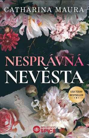 Nesprávná nevěsta - Maura Catharina
