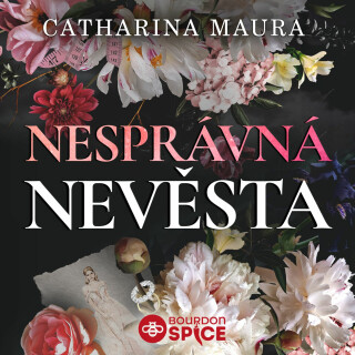 Nesprávná nevěsta - Catharina Maura