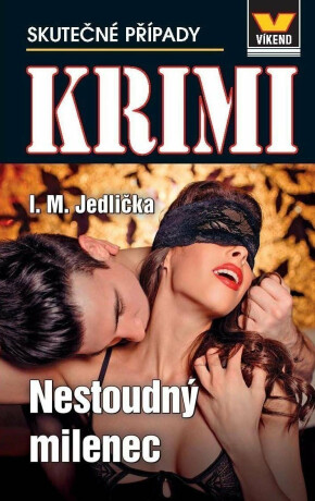 Krimi 1/2025 - Nestoudný milenec - Ivan Milan Jedlička