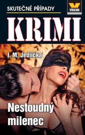Nestoudný milenec - Krimi 1/25 - Ivan Milan Jedlička