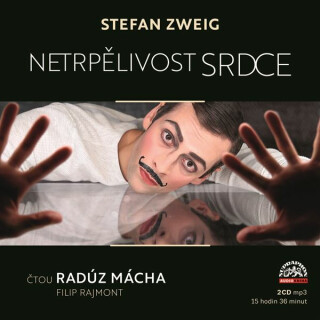 Netrpělivost srdce - Stefan Zweig